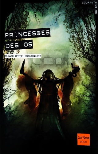 Livrenpoche : Princesses des os - Charlotte Bousquet - Livre