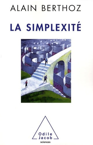 Livrenpoche : La simplexité - Alain Berthoz - Livre