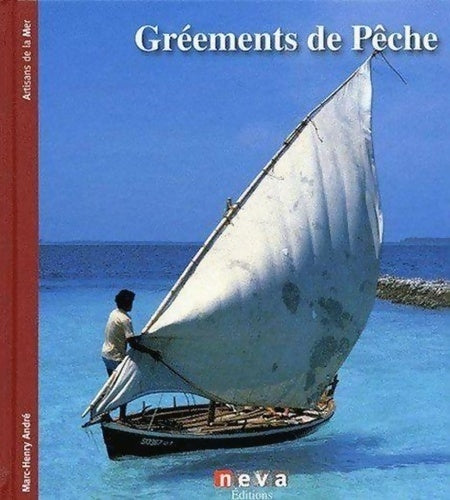 Livrenpoche : Gréements de pêche - Marc-Henry André - Livre