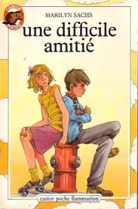 Livrenpoche : Une difficile amitié - Marilyn Sachs - Livre
