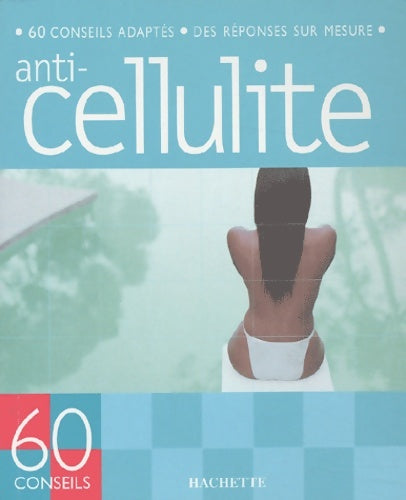 Livrenpoche : Anti cellulite - Florence Rémy - Livre