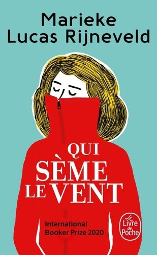 Livrenpoche : Qui sème le vent - Marieke Lucas Rijneveld - Livre
