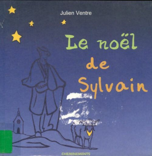 Le Noël de Sylvain - Julien Ventre -  Cheminements poche divers - Livre