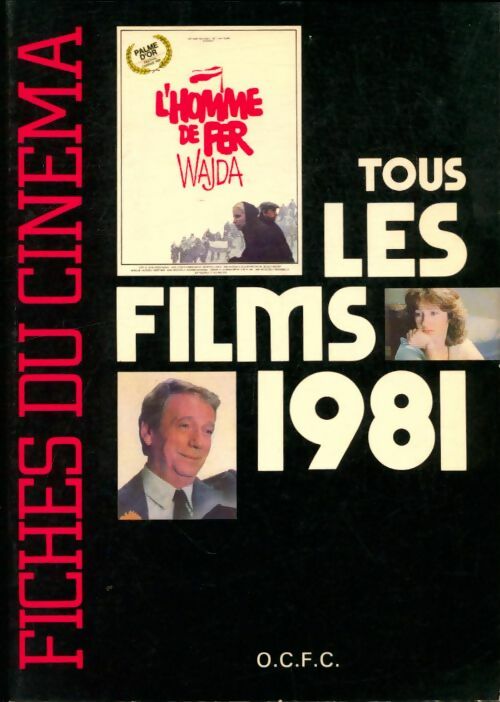 Livrenpoche : Tous les films 1981 - Collectif - Livre