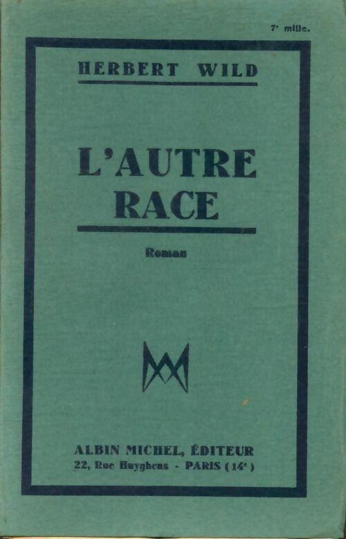 Livrenpoche : L'autre race - Herbert Wild - Livre