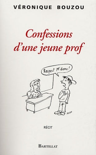 Livrenpoche : Confessions d'une jeune prof - Véronique Bouzou - Livre