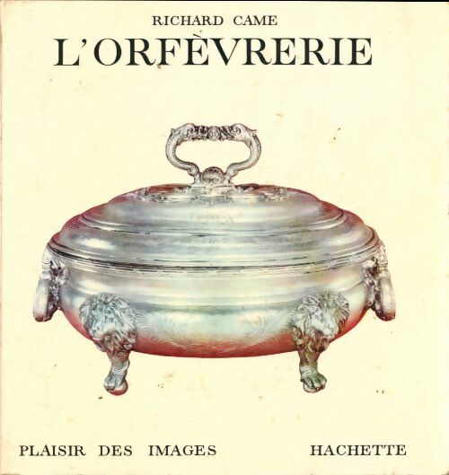 Livrenpoche : L'orfèvrerie - Richard Came - Livre