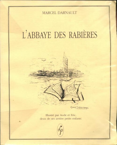Livrenpoche : L'abbaye des rabières - Marcel Darnault - Livre