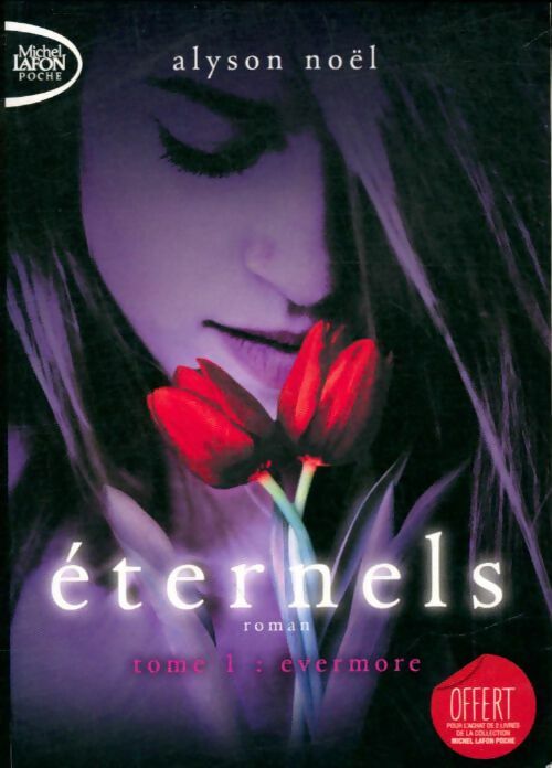 Livrenpoche : Eternels Tome I : Evermore - Alyson Noël - Livre