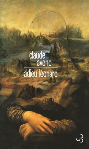 Livrenpoche : Adieu Léonard - Claude Eveno - Livre