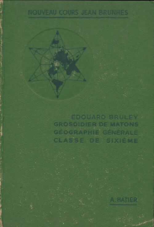Livrenpoche : Géographie 6e - E Bruley - Livre