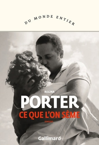Livrenpoche : Ce que l'on sème - Regina Porter - Livre