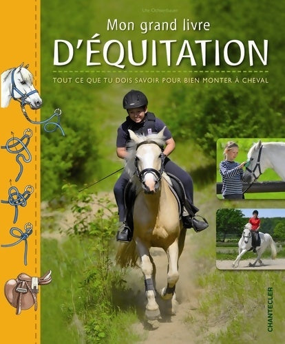 Livrenpoche : Mon grand livre d'equitation - U. Ochsenbauer - Livre