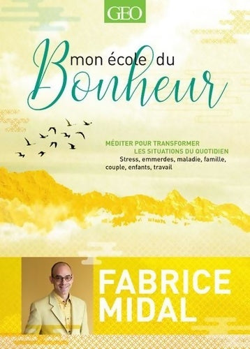 Livrenpoche : Mon école du bonheur - Fabrice Midal - Livre