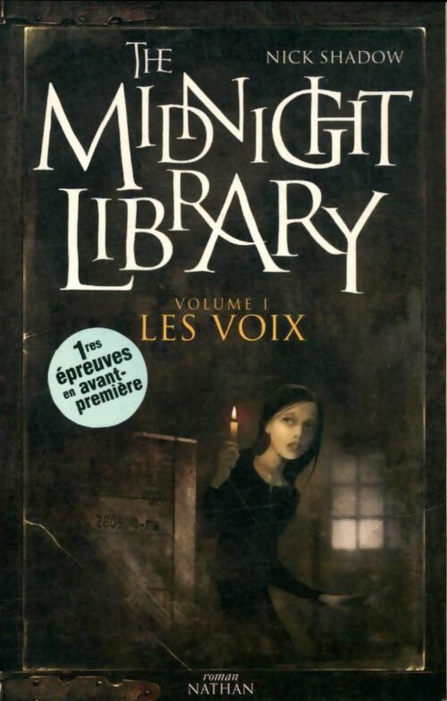 Livrenpoche : The midnight library Tome I : Les voix - Shaun Hutson - Livre