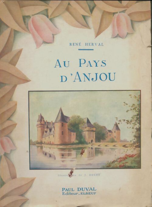 Livrenpoche : Au pays d'Anjou - René Herval - Livre