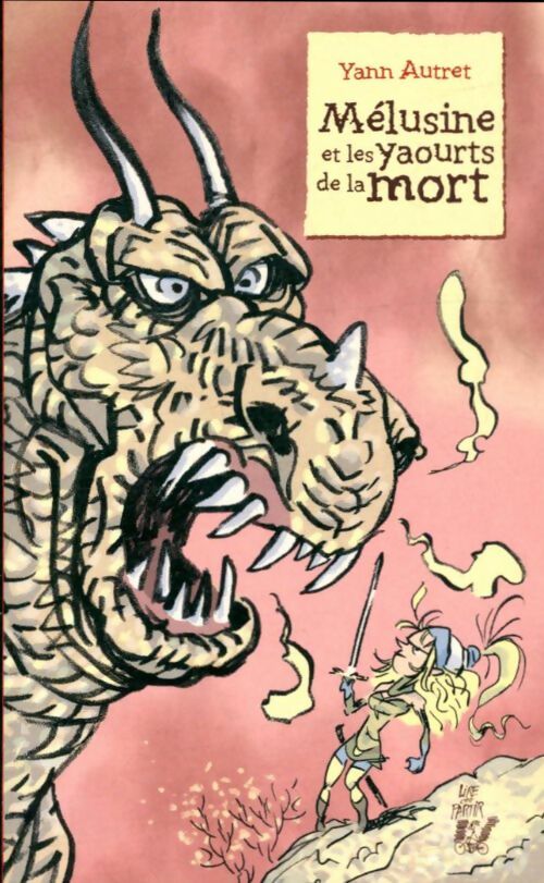 Livrenpoche : Mélusine et les yaourts de la mort - Yann Autret - Livre