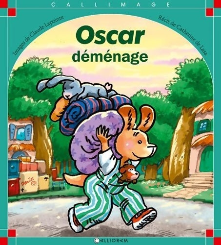 Livrenpoche : Oscar déménage - Claude Lapointe - Livre