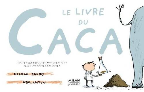 Livrenpoche : Livre du caca - Neal Layton - Livre
