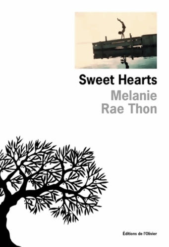 Livrenpoche : Sweet hearts - Melanie Rae Thon - Livre