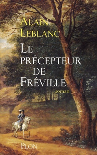 Livrenpoche : Le précepteur de freville - Alain Leblanc - Livre