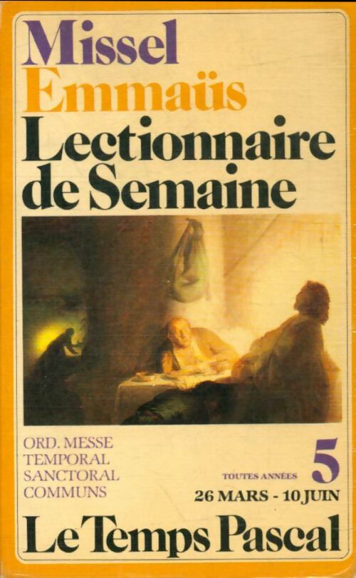 Livrenpoche : Lectionnaire de semaine Emmaüs Tome V - Pierre Griolet - Livre
