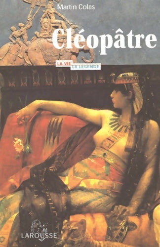 Livrenpoche : Les hommes illustres : Cléopâtre - Martin Colas - Livre