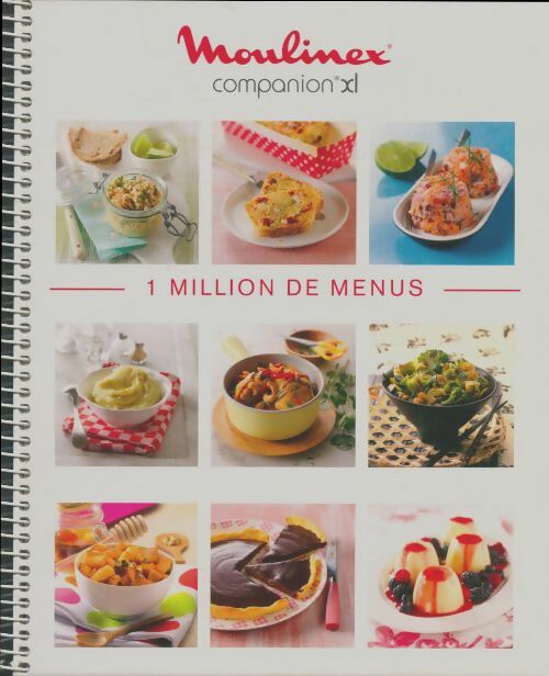 Livrenpoche : Moulinex companion Xl : 1 millions de menus - Collectif - Livre