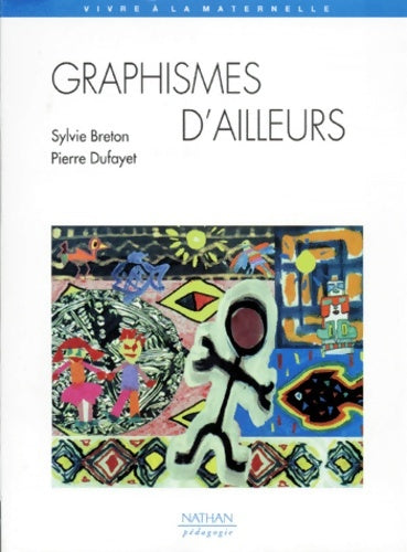 Livrenpoche : Graphismes d'ailleurs - Sylvie Breton - Livre