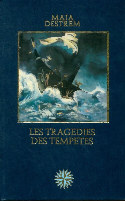 Livrenpoche : Les tragédies des tempêtes - Maja Destrem - Livre