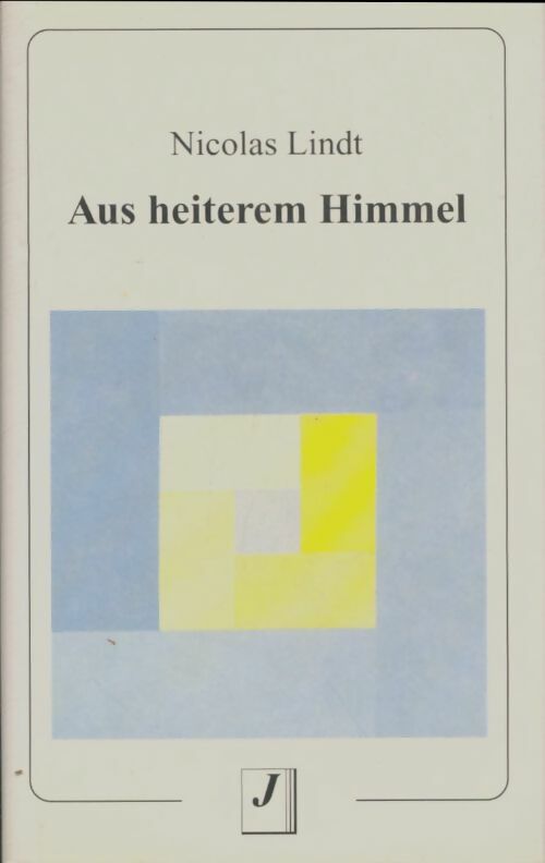 Livrenpoche : Aus heiterem Himmel - Nicolas Lindt - Livre