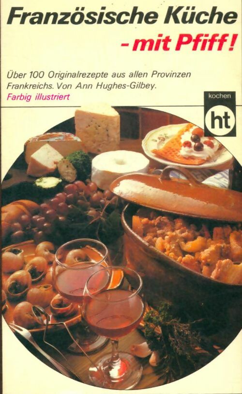 Livrenpoche : Französische küche - Ann Hugues-Gilbey - Livre