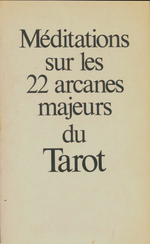 Livrenpoche : Méditations sur les 22 arcanes majeurs du Tarot - Inconnu - Livre