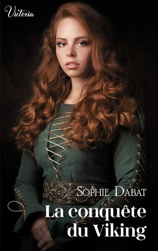 Livrenpoche : La conquête du viking - Sophie Dabat - Livre