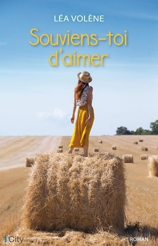 Livrenpoche : Souviens-toi d'aimer - Léa Volène - Livre