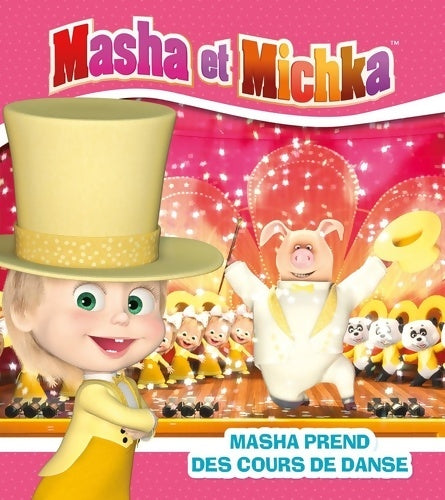 Livrenpoche : Masha prend des cours de danse - Natacha Godeau - Livre