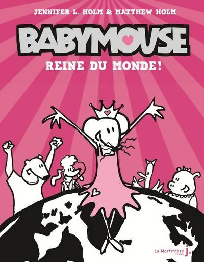 Livrenpoche : Babymouse Tome I : Reine du monde ! - Jennifer Holm - Livre