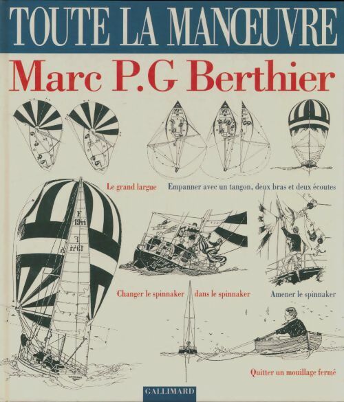 Livrenpoche : Toute la manoeuvre dessinée - Marc P.G. Berthier - Livre