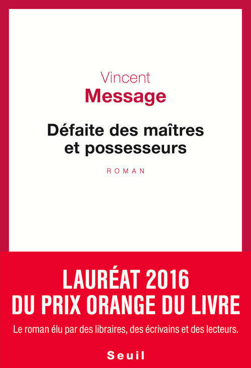 Livrenpoche : Défaite des maîtres et possesseurs - Vincent Message - Livre