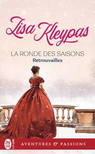 Livrenpoche : La ronde des saisons Tome V : Retrouvailles - Lisa Kleypas - Livre