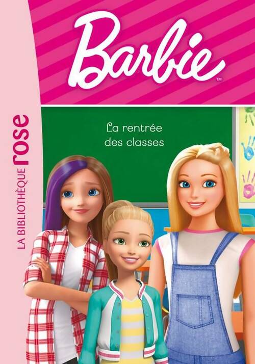 Livrenpoche : Barbie - vie quotidienne Tome III : La rentrée des classes - Mattel - Livre