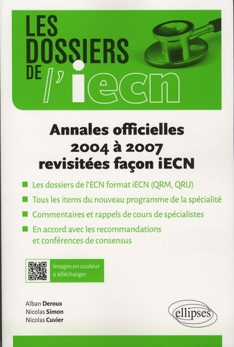 Livrenpoche : Annales officielles 2004 à 2007 dossiers format iecn (qrm qru) - A. Deroux - Livre