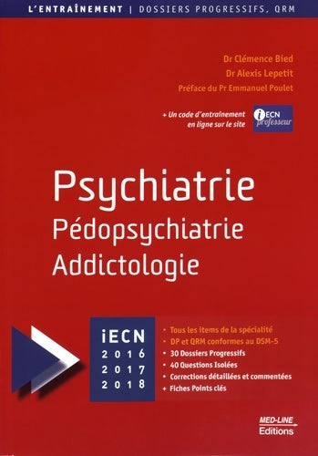 Livrenpoche : Psychiatrie pédopsychiatrie addictologie - Clémence Bied - Livre