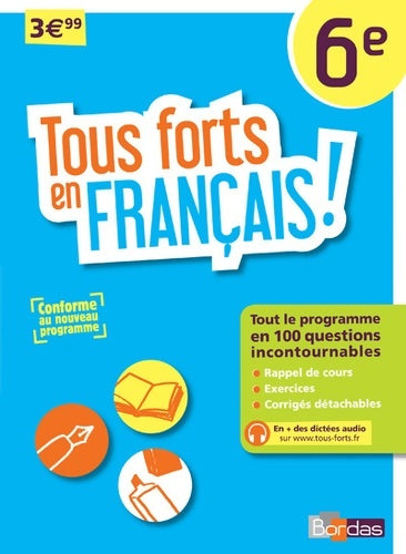 Livrenpoche : Tous forts en français 6e - nouveau programme 2016 - Françoise Nicolas - Livre