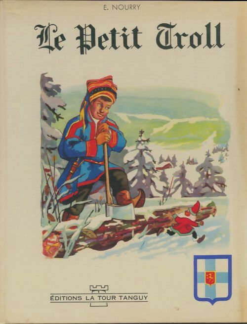 Livrenpoche : Le petit troll - E Nourry - Livre