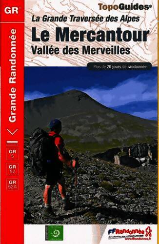 Livrenpoche : Le mercantour vallée des merveilles : La grande traversée des alpes. Plus de 20 jours de randonnée - Ffrandonnée - Livre