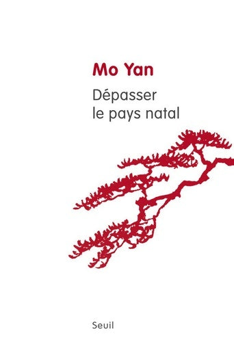 Livrenpoche : Dépasser le pays natal - Mo Yan - Livre