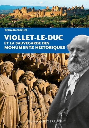 Livrenpoche : Viollet-le-duc et la sauvegarde des monuments historiques - Bernard Crochet - Livre