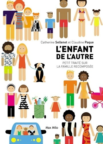 Livrenpoche : L'enfant de l'autre : Petit traité sur la famille recomposée - Catherine Sellenet - Livre