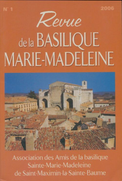 Livrenpoche : Revue de la basilique marie-madeleine - Collectif - Livre